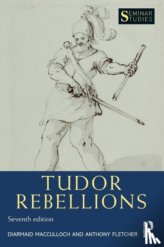 MacCulloch, Diarmaid (University of Oxford, Fletcher, Anthony (University of Essex - Tudor Rebellions