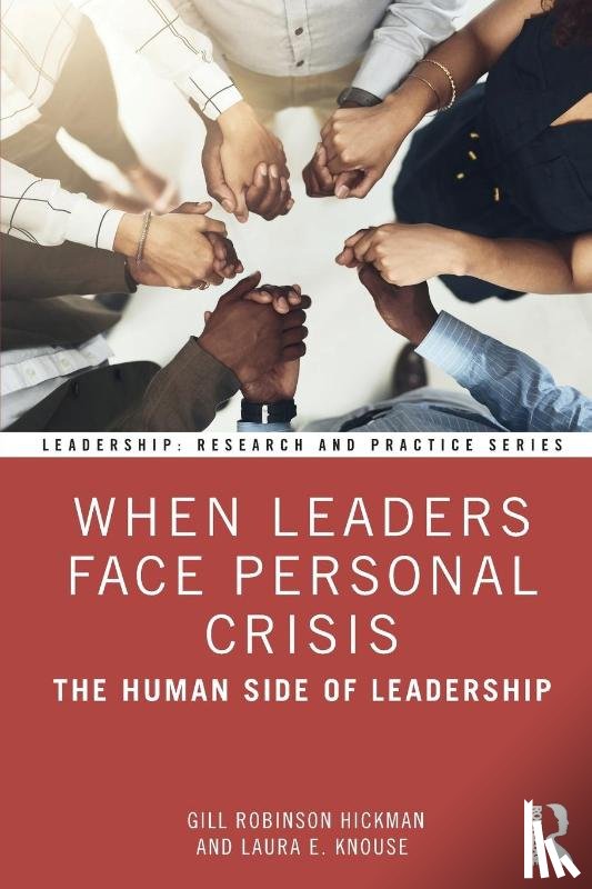 Robinson Hickman, Gill, Knouse, Laura E. - When Leaders Face Personal Crisis