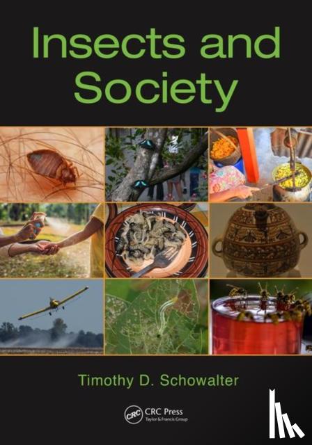 Timothy D. Schowalter - Insects and Society