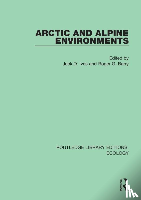 - Arctic and Alpine Environments