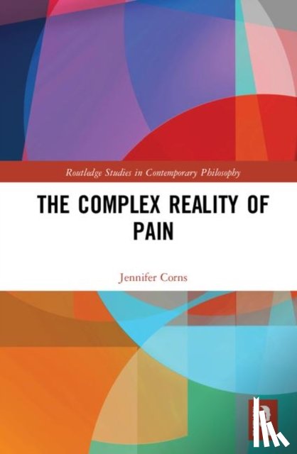Corns, Jennifer (University of Glasgow - The Complex Reality of Pain
