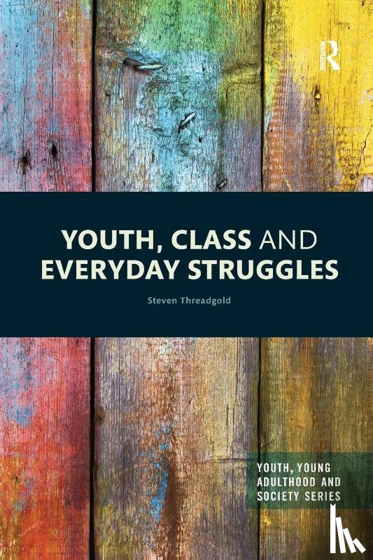 Threadgold, Steven (University of Newcastle - Youth, Class and Everyday Struggles