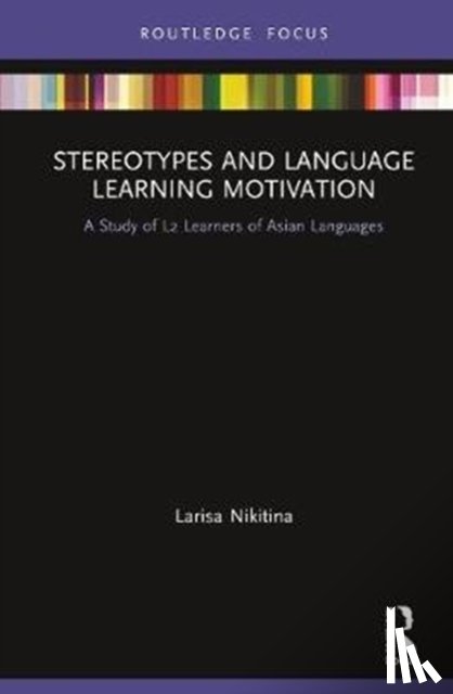 Nikitina, Larisa - Stereotypes and Language Learning Motivation