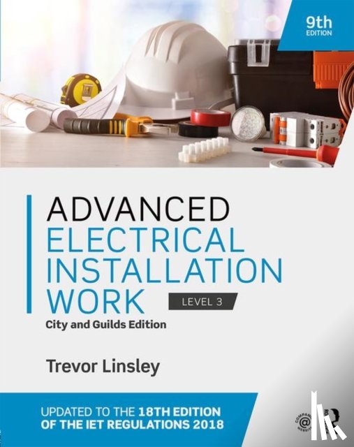 Linsley, Trevor - Advanced Electrical Installation Work