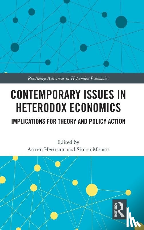  - Contemporary Issues in Heterodox Economics