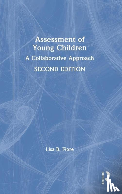 Fiore, Lisa B. (Lesley University - Assessment of Young Children