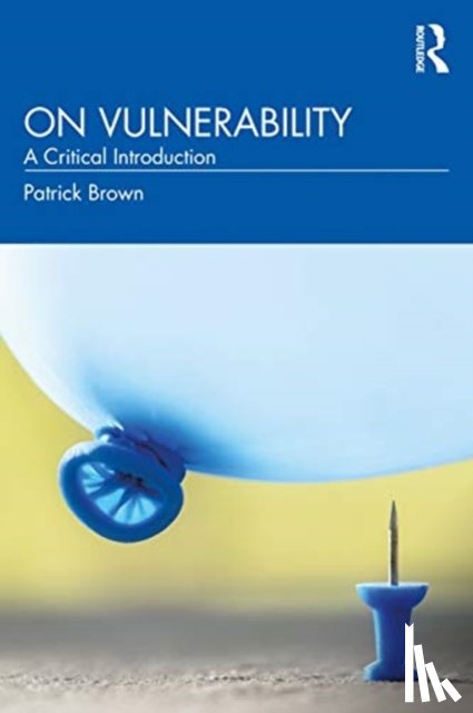 Brown, Patrick (University of Amsterdam - On Vulnerability