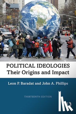 Baradat, Leon P., Phillips, John A. - Political Ideologies