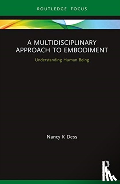 Dess, Nancy K - A Multidisciplinary Approach to Embodiment