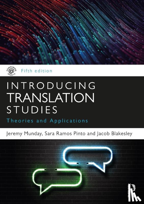 Munday, Jeremy (University of Leeds, UK), Ramos Pinto, Sara, Blakesley, Jacob - Introducing Translation Studies