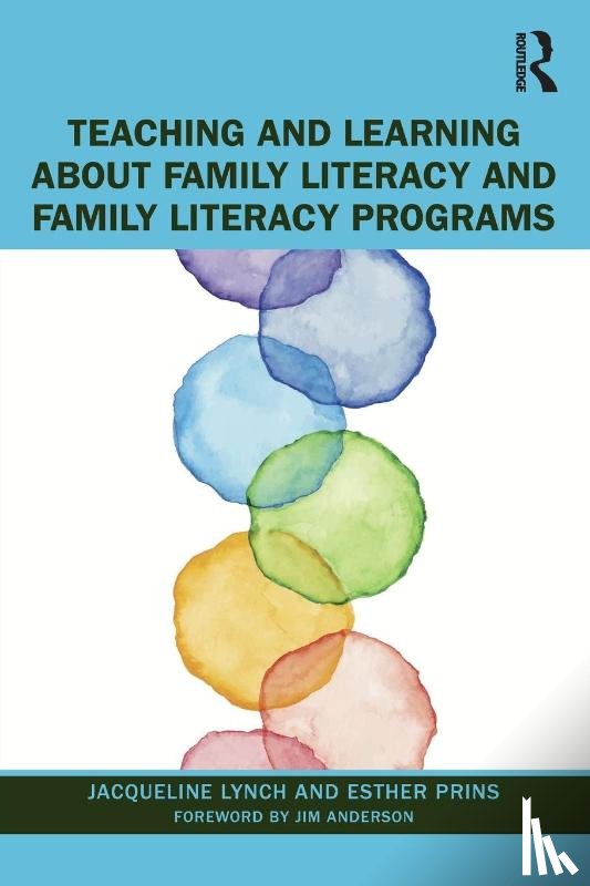 Lynch, Jacqueline, Prins, Esther - Teaching and Learning about Family Literacy and Family Literacy Programs