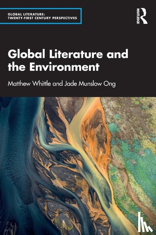 Whittle, Matthew, Ong, Jade Munslow (University of Salford - Global Literature and the Environment