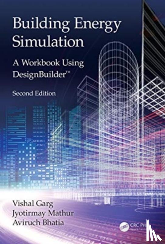 Garg, Vishal, Mathur, Jyotirmay, Bhatia, Aviruch - Building Energy Simulation