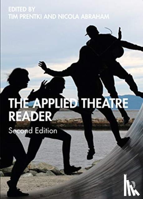  - The Applied Theatre Reader
