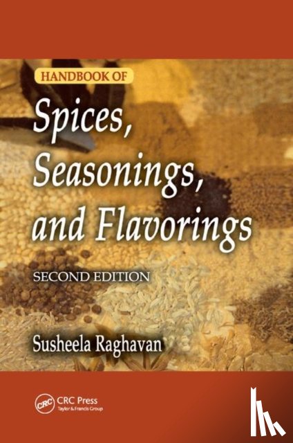 Raghavan, Susheela (President - Handbook of Spices, Seasonings, and Flavorings