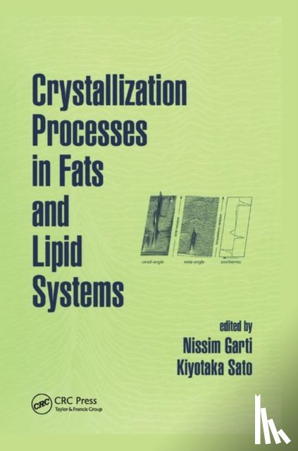  - Crystallization Processes in Fats and Lipid Systems