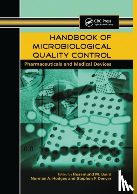  - Handbook of Microbiological Quality Control in Pharmaceuticals and Medical Devices