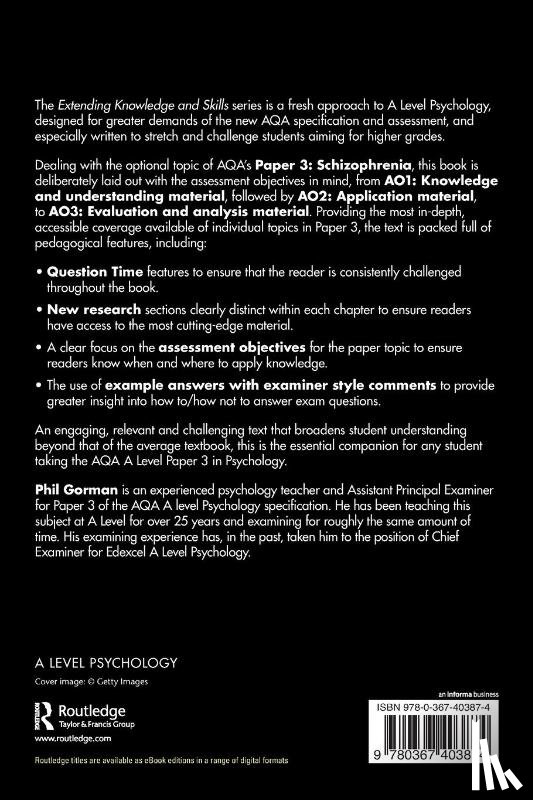Gorman, Phil - AQA Psychology A Level Paper Three: Schizophrenia