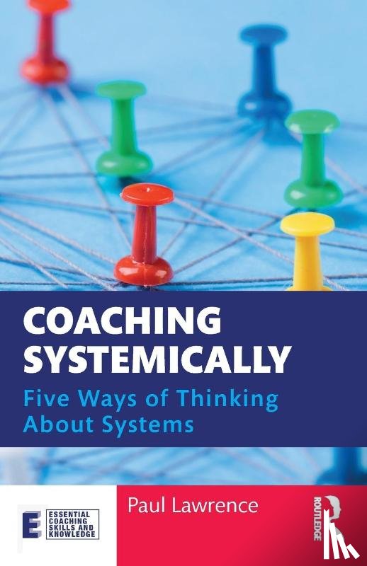 Lawrence, Paul - Coaching Systemically