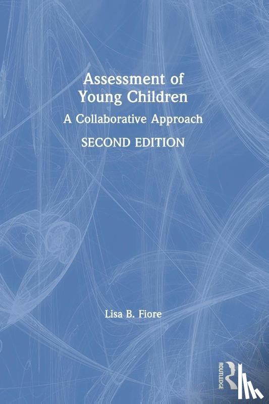 Fiore, Lisa B. (Lesley University - Assessment of Young Children