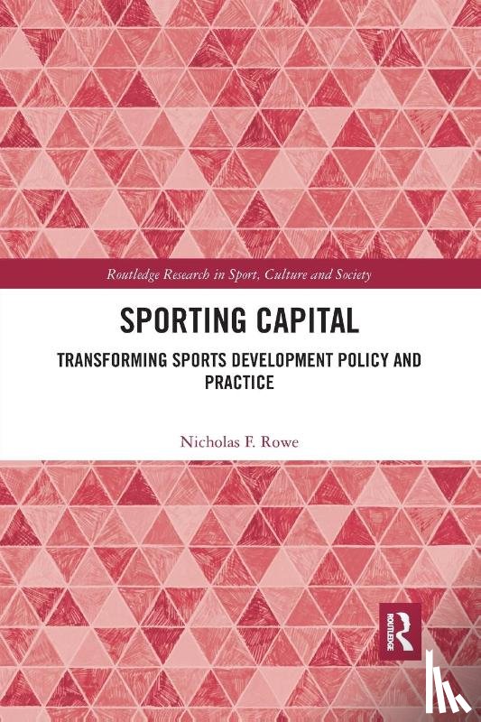 Rowe, Nicholas F. (Leeds Beckett University - Sporting Capital