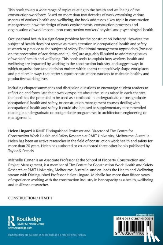 Lingard, Helen, Turner, Michelle (RMIT University - Work, Health and Wellbeing in the Construction Industry