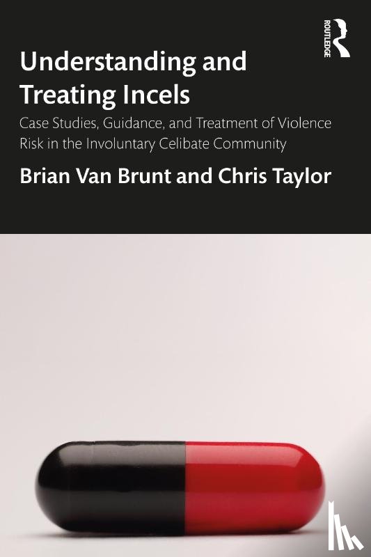 Van Brunt, Brian (Secure Community Network), Taylor, Chris (Wright State University - Understanding and Treating Incels
