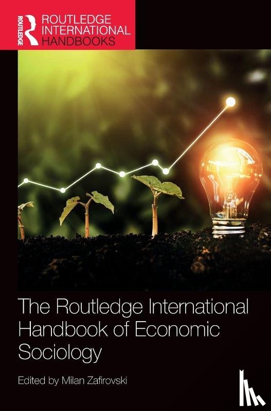  - The Routledge International Handbook of Economic Sociology