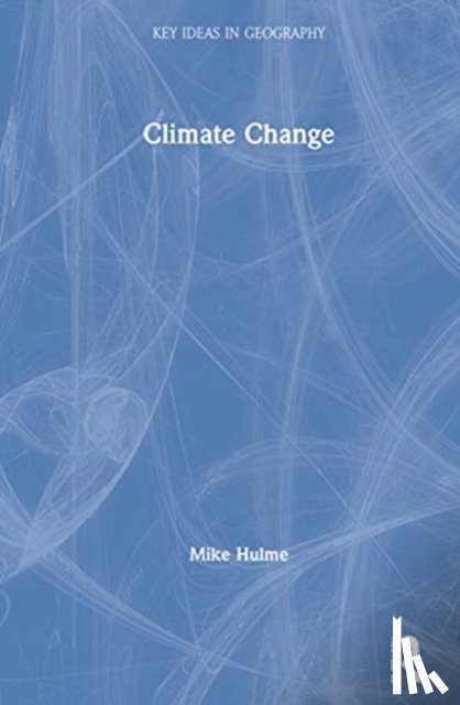 Hulme, Mike - Climate Change