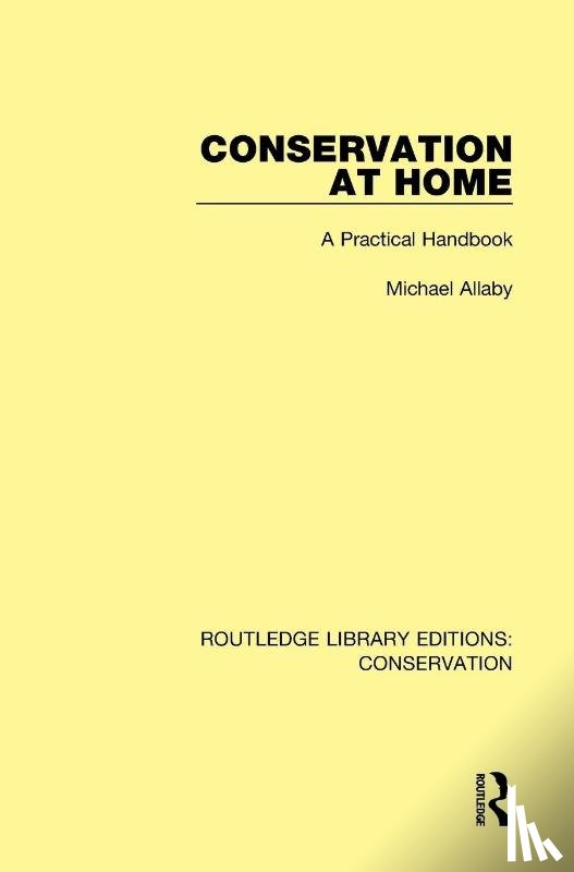 Allaby, Michael - Conservation at Home