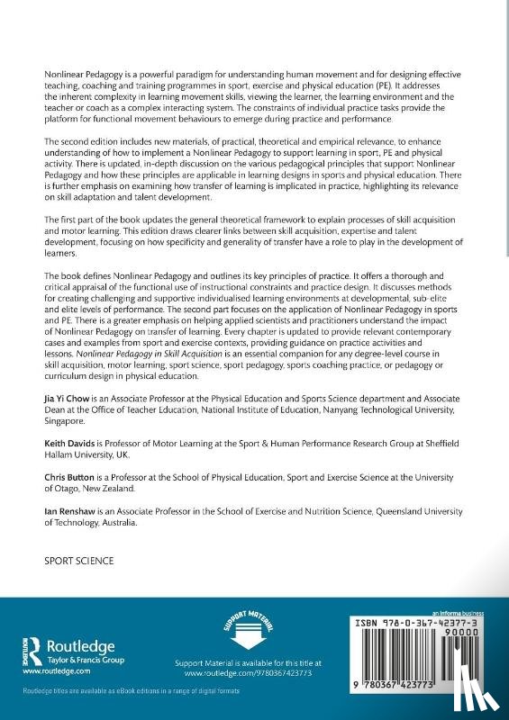 Chow, Jia Yi (National Institute of Education, Davids, Keith (Sheffield Hallam University, Button, Chris (University of Otago, Renshaw, Ian (Queensland University of Technology - Nonlinear Pedagogy in Skill Acquisition