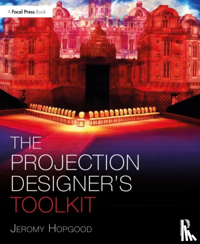 Hopgood, Jeromy (Eastern Michigan University - The Projection Designer’s Toolkit