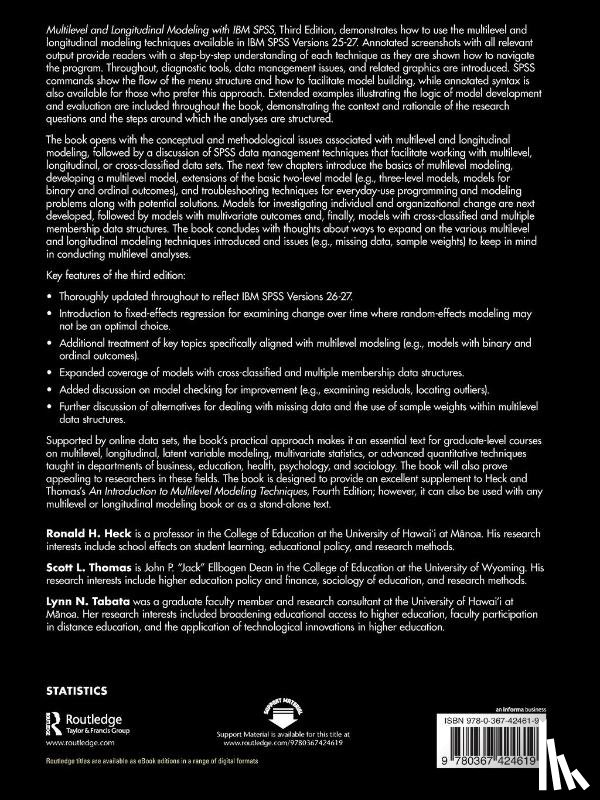 Heck, Ronald H. (University of Hawaii, Thomas, Scott L. (University of Vermont, Tabata, Lynn N. (University of Hawaii - Multilevel and Longitudinal Modeling with IBM SPSS