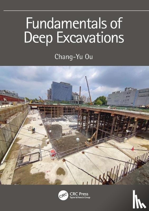 Ou, Chang-Yu (National Taiwan University of Science and Technology - Fundamentals of Deep Excavations