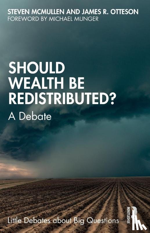 McMullen, Steven, Otteson, James R. - Should Wealth Be Redistributed?