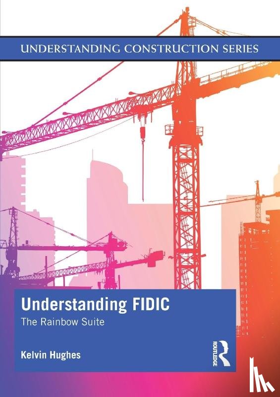 Hughes, Kelvin - Understanding FIDIC