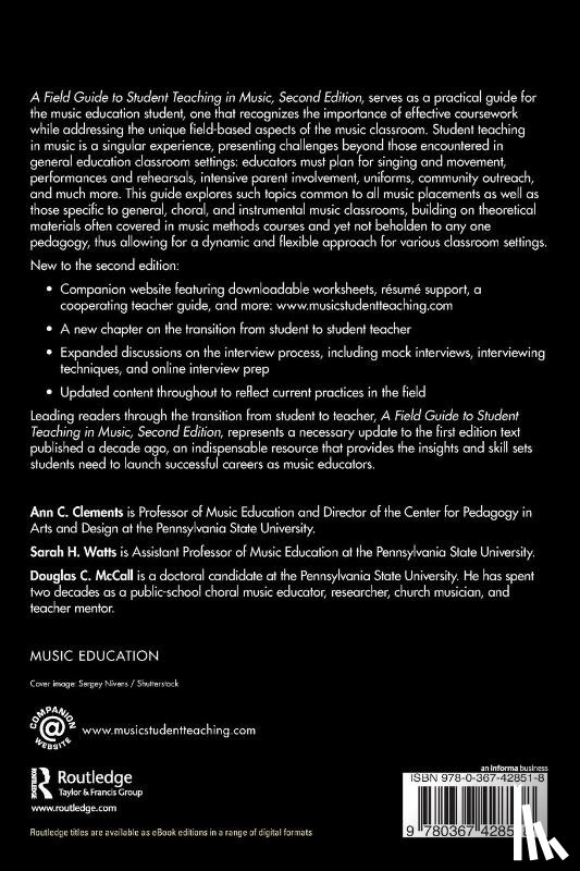 Clements, Ann C. (Pennsylvania State University, Watts, Sarah H., McCall, Douglas C. - A Field Guide to Student Teaching in Music