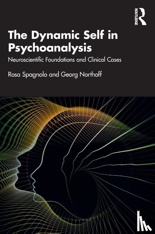 Spagnolo, Rosa, Northoff, Georg (University of Ottowa - The Dynamic Self in Psychoanalysis