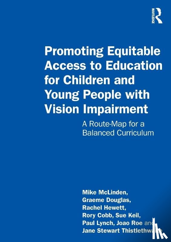 Mclinden, Mike, Douglas, Graeme, Hewett, Rachel, Cobb, Rory - Promoting Equitable Access to Education for Children and Young People with Vision Impairment