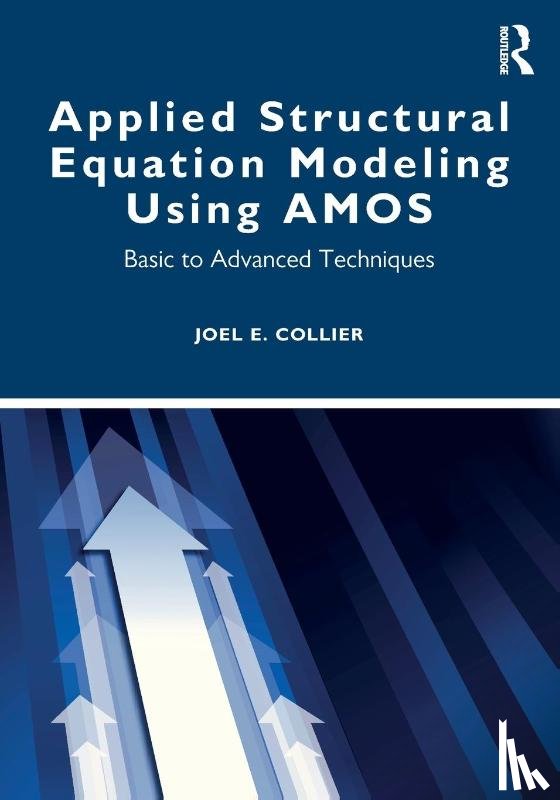Collier, Joel - Applied Structural Equation Modeling using AMOS
