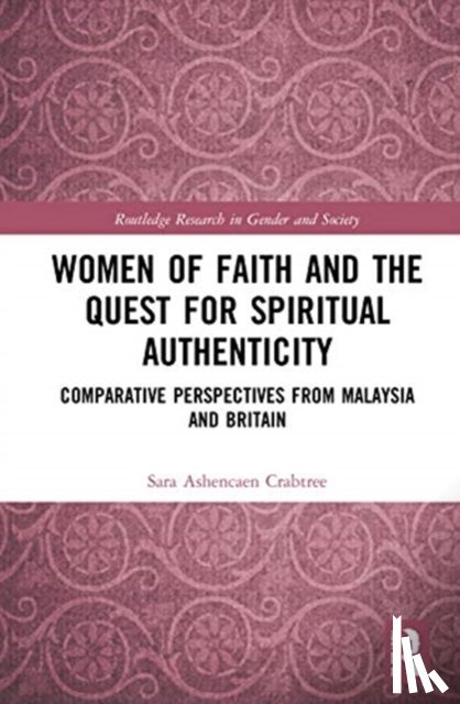 Ashencaen Crabtree, Sara (Bournemouth University - Women of Faith and the Quest for Spiritual Authenticity