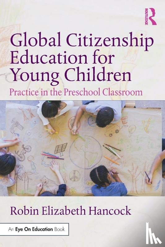 Hancock, Robin Elizabeth - Global Citizenship Education for Young Children