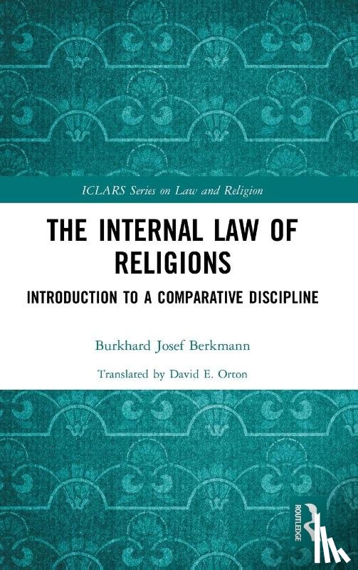 Berkmann, Burkhard Josef - The Internal Law of Religions