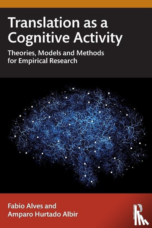 Alves, Fabio, Hurtado Albir, Amparo - Translation as a Cognitive Activity