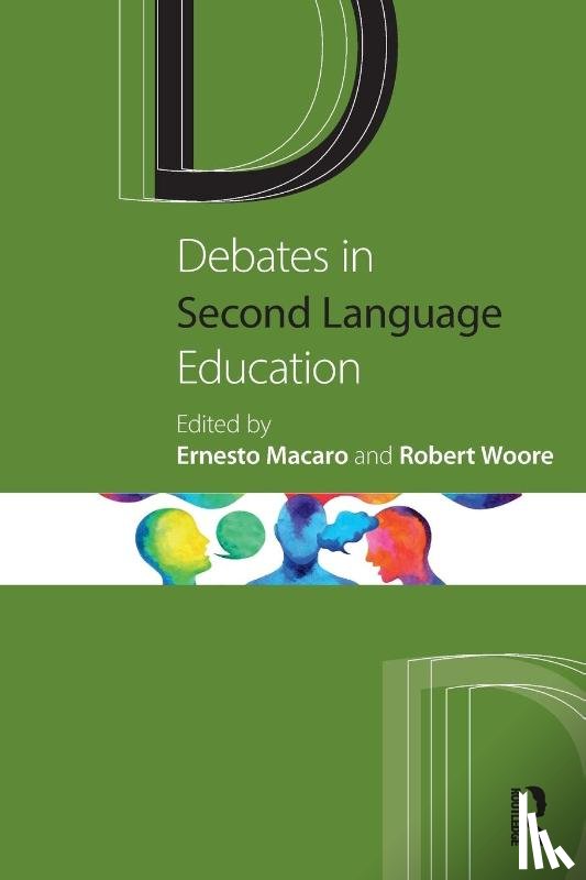  - Debates in Second Language Education