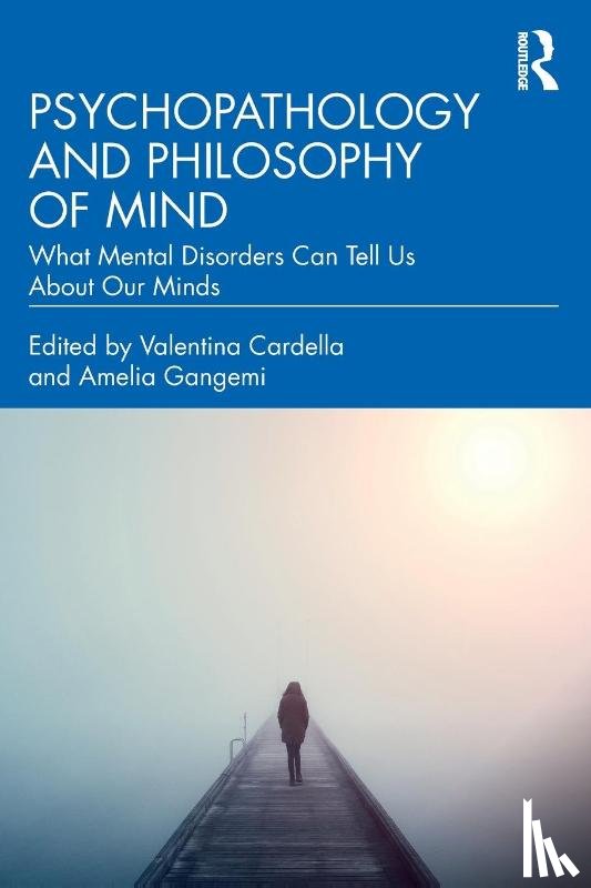  - Psychopathology and Philosophy of Mind