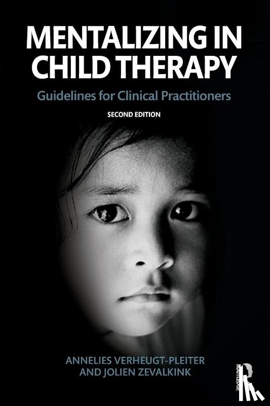 Verheugt-Pleiter, Annelies, Zevalkink, Jolien - Mentalizing in Child Therapy