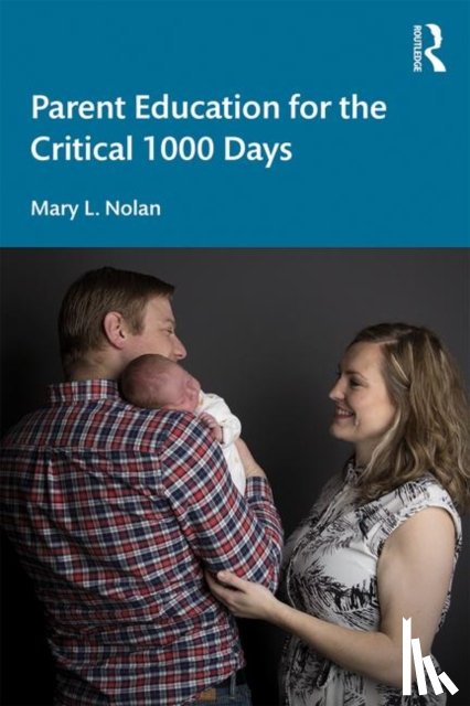 Nolan, Mary L. - Parent Education for the Critical 1000 Days