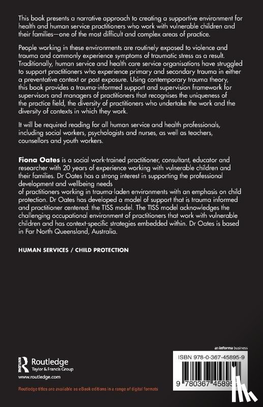Oates, Fiona - Trauma Informed Support and Supervision for Child Protection Professionals
