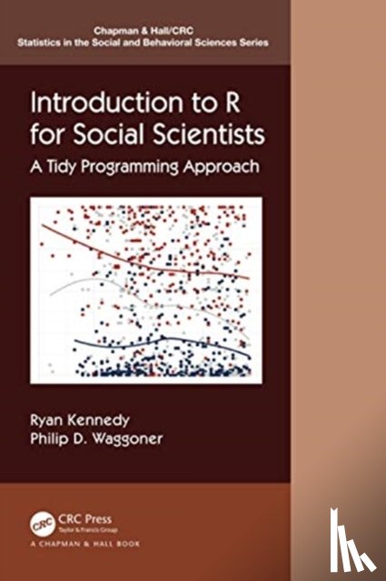 Kennedy, Ryan, Waggoner, Philip D. - Introduction to R for Social Scientists
